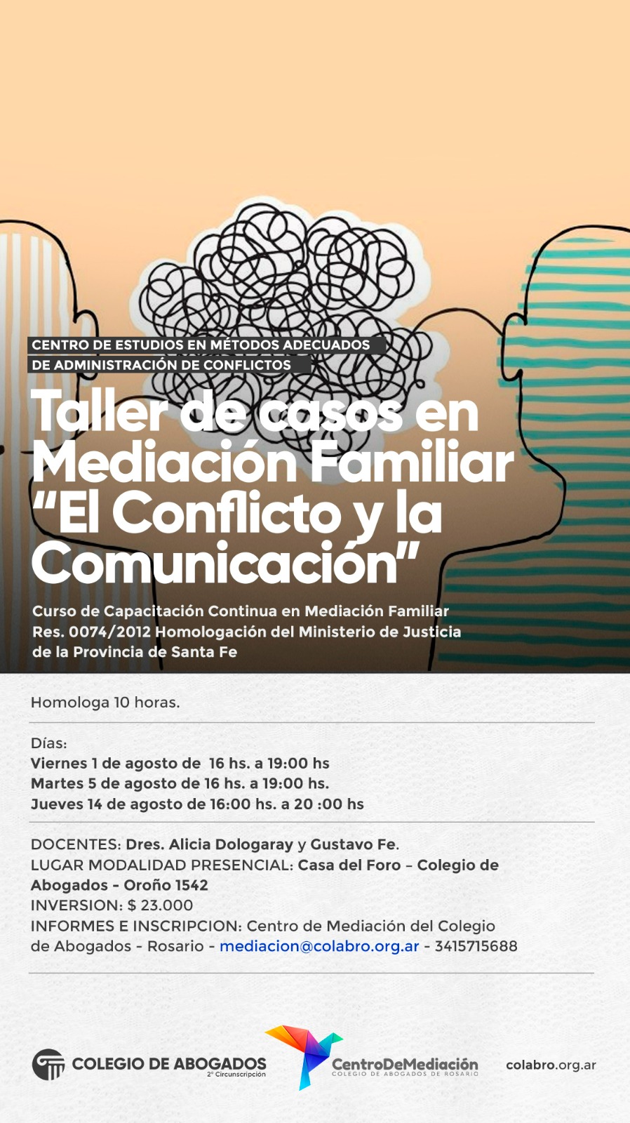 TALLER DE CASOS EN MEDIACION FAMILIAR “El CONFLICTO Y LA COMUNICACIÓN” - 01/08/2025 - 05/08/2025 - 14/08/2025